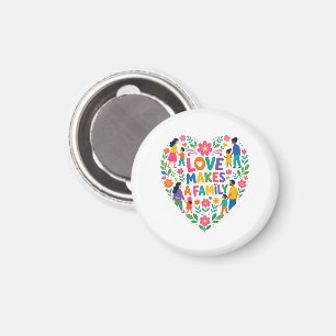 Love Makes A Family Floral Heart Shirt Magnet