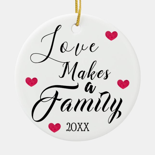 Love Makes a Family - Foster Care Adoption Ceramic Tree Decoration (Front)