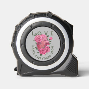 Love Makes Everything Grow Floral Tape Measure 1