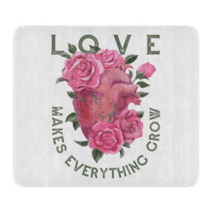 Love Makes Everything Grow – Romantic Floral Art Cutting Board