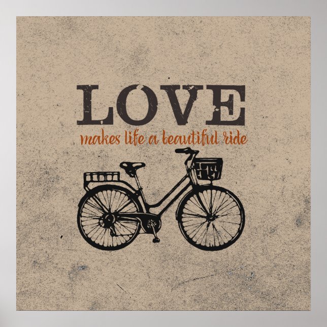 Love Makes Life a Beautiful Ride Poster (Front)