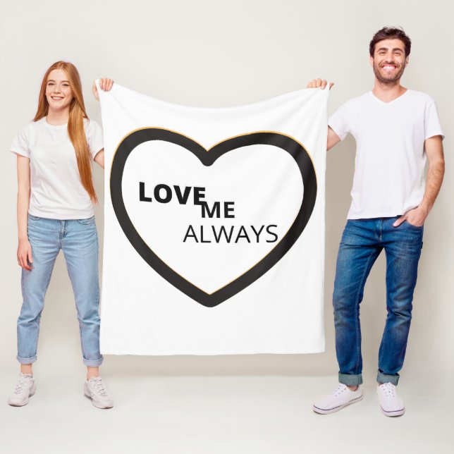 Love Me Always  Fleece Blanket (In Situ)