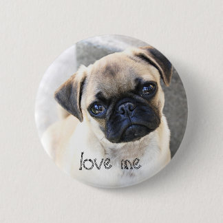 love me - cute mops 6 cm round badge