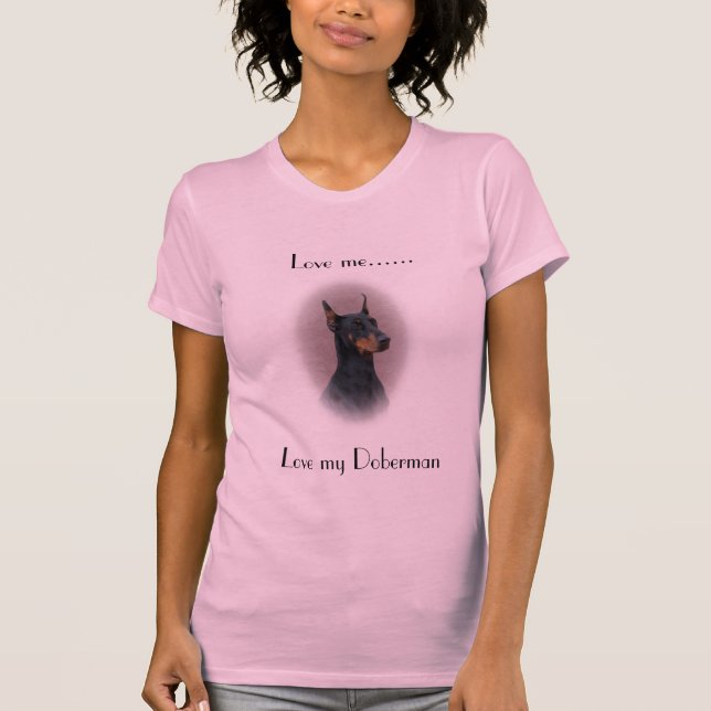 Love me...Doberman Woman's T-Shirt (Front)