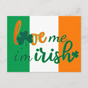 Love Me I'm Irish Flag of Ireland Postcard