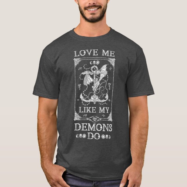 Love Me Like My Demons Do Satanic Church Black T-Shirt (Front)