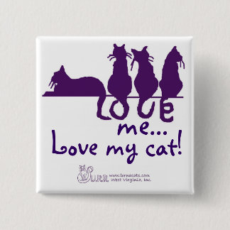 Love me..., Love my cat! Square Button
