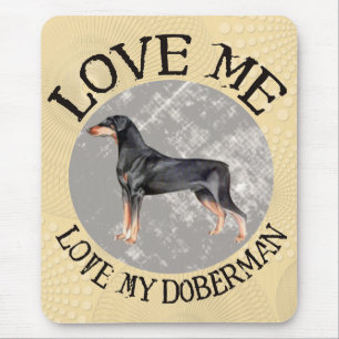 Love me, love my Doberman Mouse Pad