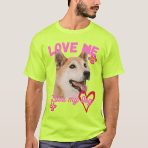love me love my Dog American World Collection T-Shirt