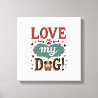 Love Me Love My Dog Vintage Cute Paw Print Dog Lov