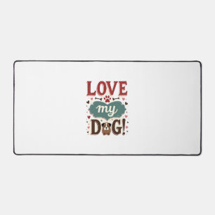 Love Me Love My Dog Vintage Cute Paw Print Dog Lov Desk Mat