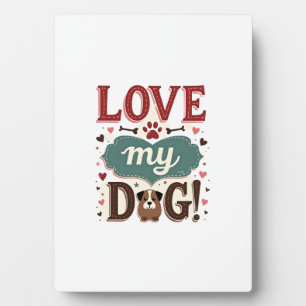 Love Me Love My Dog Vintage Cute Paw Print Dog Lov Plaque