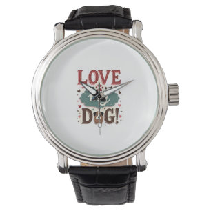 Love Me Love My Dog Vintage Cute Paw Print Dog Lov Watch