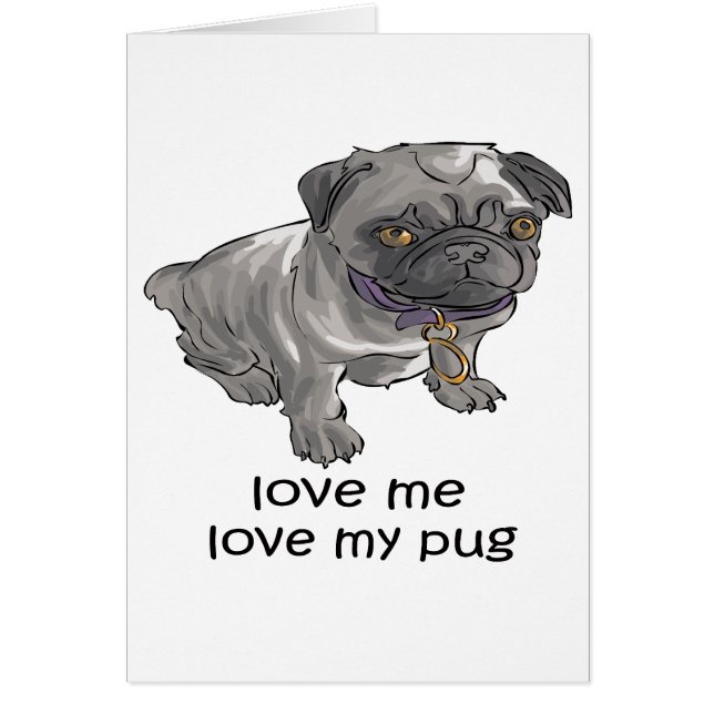 Love Me, Love My Pug (Front)