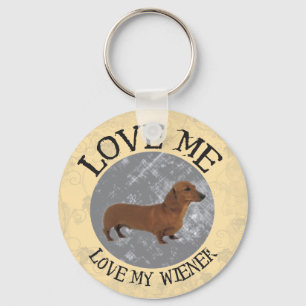 Love me, love my Wiener Key Ring