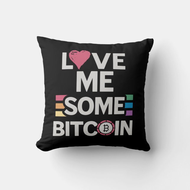  "Love me Some Bitcoin" Cushion (Front)