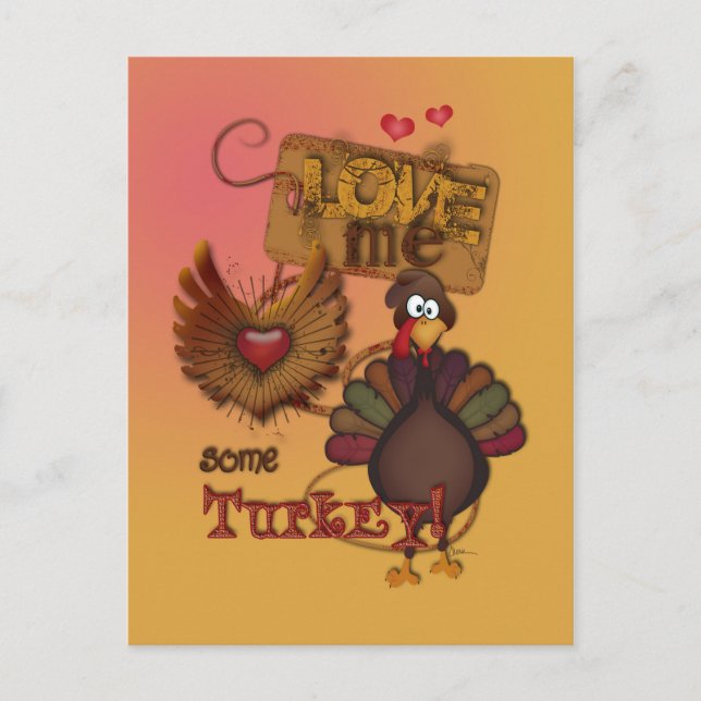 Love Me Some Turkey Thanksgiving Postcard (Front)