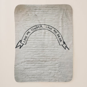 Love me tender love me dear wall quotes sherpa blanket