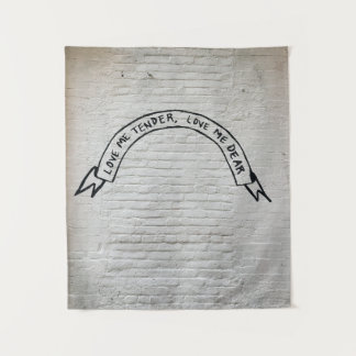 Love me tender love me dear wall quotes tapestry