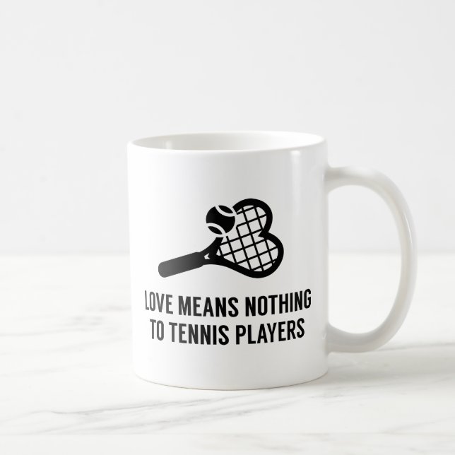 Love Means Nothing Coffee Mug (Right)