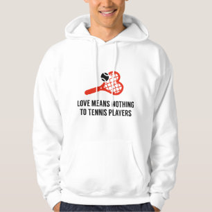 Love Means Nothing Hoodie
