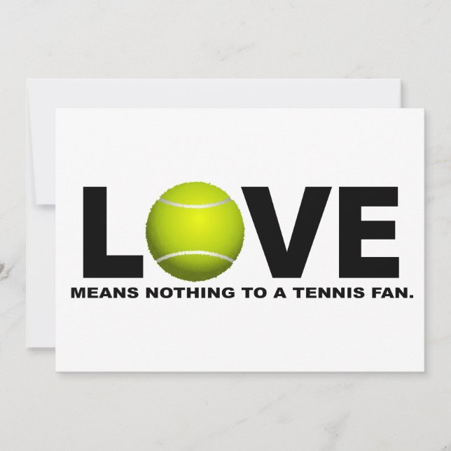 Love Means Nothing to a Tennis Fan (Front)