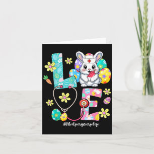 Love Med Surg Nurse Life Bunny Stethoscope Easter Card