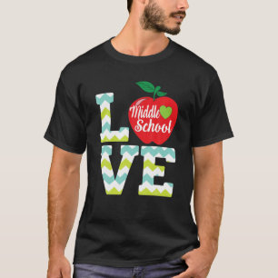 Love Middle School Grade Teacher Student Kid Back T-Shirt