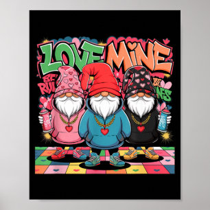 Love Mine Gnomes Urban Street Art Valentines Graff Poster