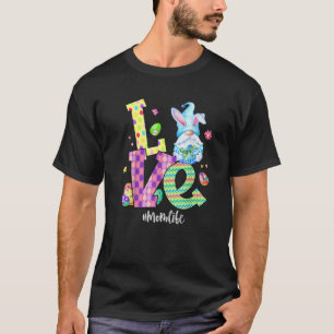 Love Momlife Easter Gnome Egg Hunting Basket Mothe T-Shirt