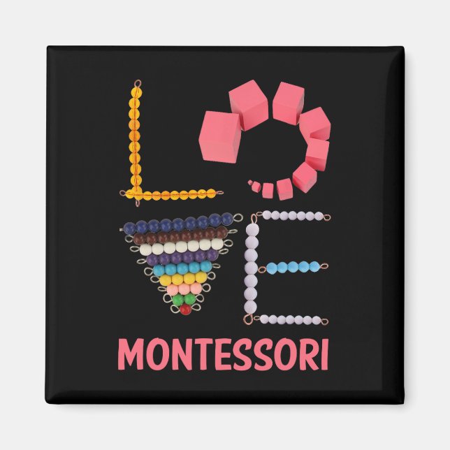 Love Montessori Education Math Teacher  Magnet (Front)