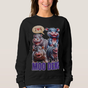 Love moo Deng Thai funny famous little baby hippo Sweatshirt