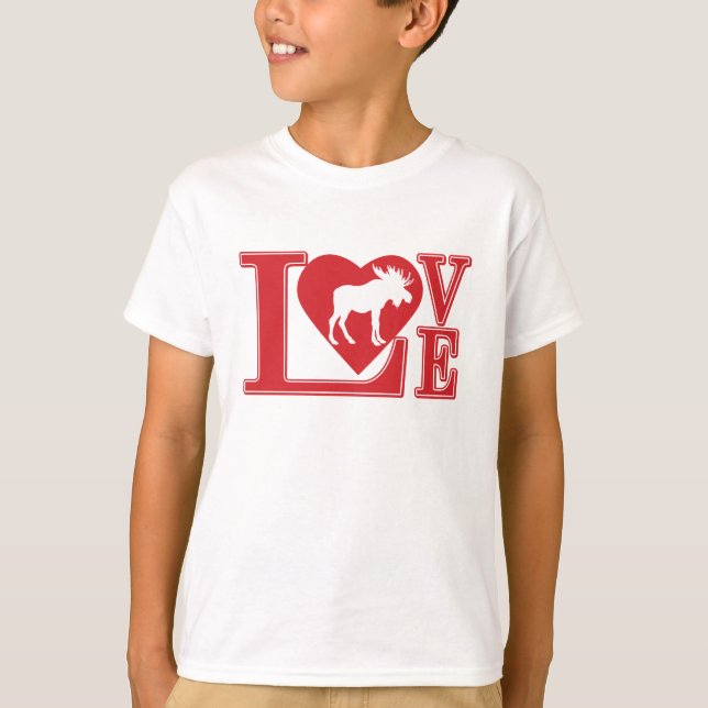 Love Moose, Love Mooses T-Shirt (Front)