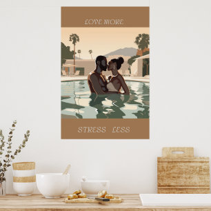 LOVE MORE DESIGN #1 POSTER
