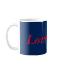 Love More Mug