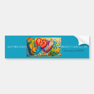 lOVE MOTHER EARTH-PROTECT OUR WATER Bumper Sticker