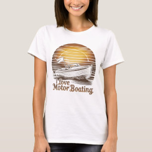 Love Motor Boating: A Boat of Affection T-Shirt