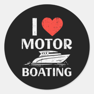 Love Motor Boating Funny Motorboating Boat Humour  Classic Round Sticker