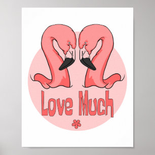 Love much Kawaii beautiful two flamingos pink Poster
