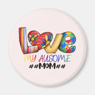 Love Mum Autism Awareness for Proud Moms Magnet