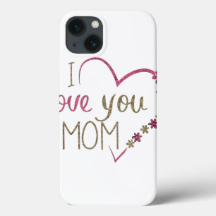 Love Mum Mothers Day Heart iPhone 13 Case