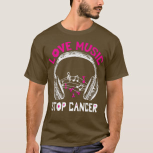 Love Music Stop Cancer Shirt St Jude Breast Cancer