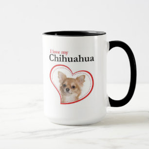 Love My Chihuahua Mug