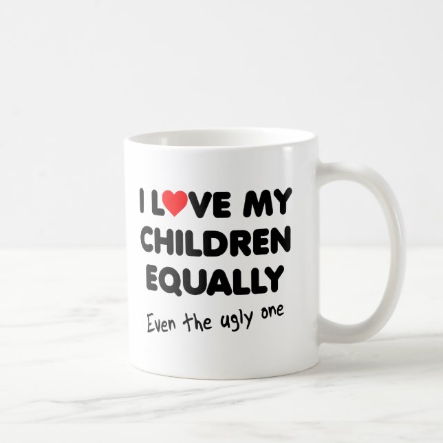 Love My Children Funny Mug (Right)