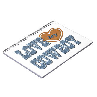 Love My Cowboy Spiral Notebook