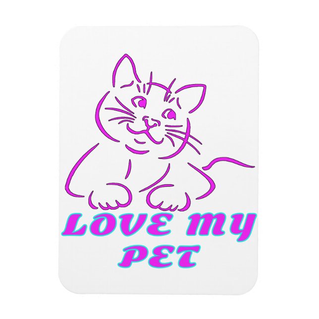LOVE MY CUTE PINK PET CAT MAGNET (Vertical)