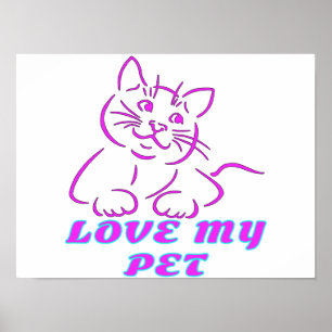 LOVE MY CUTE PINK PET CAT POSTER