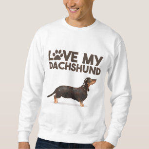 LOVE MY DACHSHUND SWEATSHIRT