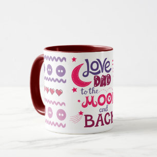 Love My dad to the Moon and Back Coffee Mug