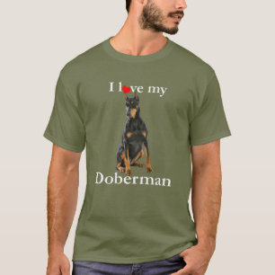 Love My Doberman T-Shirt